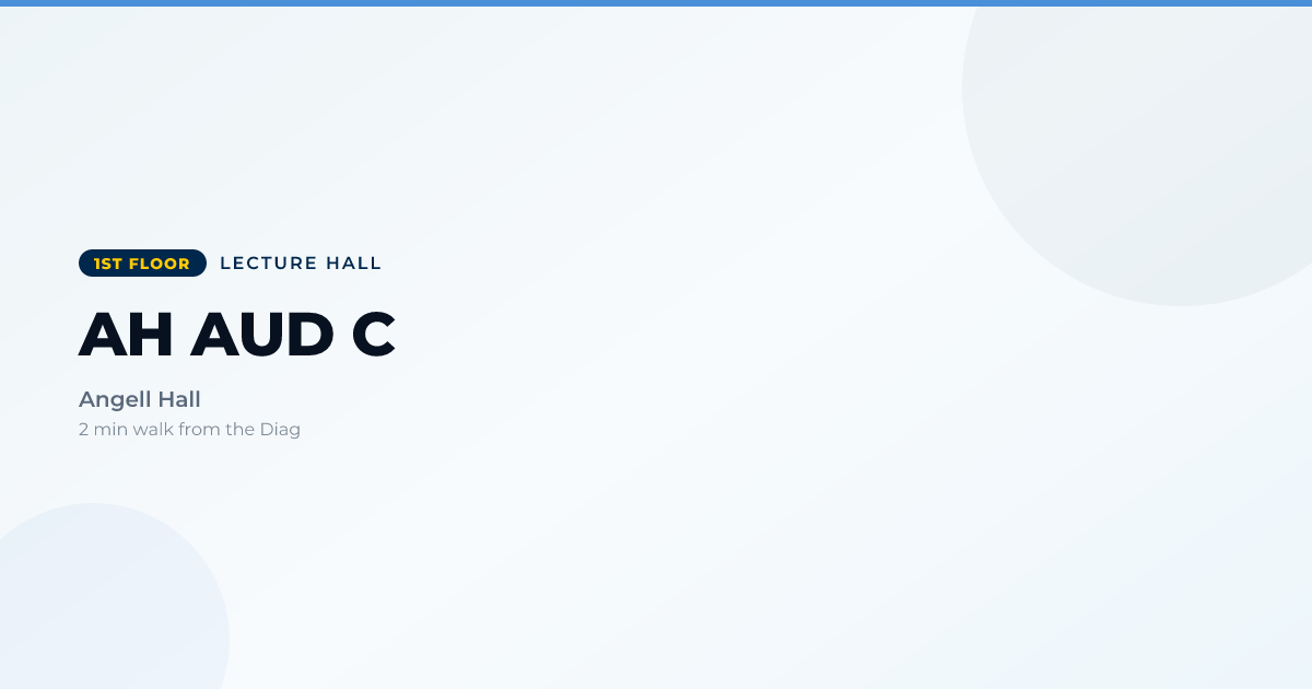Room AH AUD C — Angell Hall, 1st Floor | MGuide